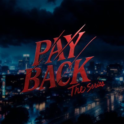 Payback The Series's profile picture