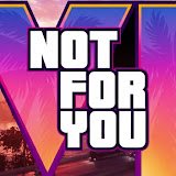 Not For You's profile picture