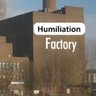 Humiliation Factory's profile picture