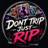 Dont Trip Just Rip's profile picture