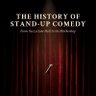Фото профиля The History of Stand-Up Comedy