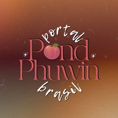 Portal PondPhuwin Brasil 🍑💸's profile picture