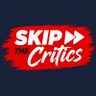 SkipTheCritics profil fotoğrafı