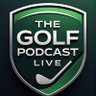 The Golf Podcast | Live's profile picture