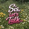 Фото профиля Sis, Let’s Talk
