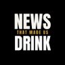 Фото профиля News That Makes Us Drink is LIVE, Thursdays @ 5 PT