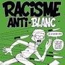 Le racisme anti-blancs n'existe pas's profile picture