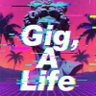 Gig A Life's profile picture