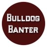 Bulldog Banter ็ๅคดๅ