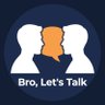Profilbild von Bro, Let's Talk