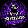 TastelessNobody's profile picture