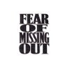 Profilbild von FEAR OF MISSING OUT