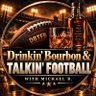 Drinkin’ Bourbon & Talkin’ Football 的头像
