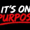 It's on purpose's profile picture