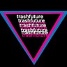 TRASHFUTURE PODCAST's profile picture